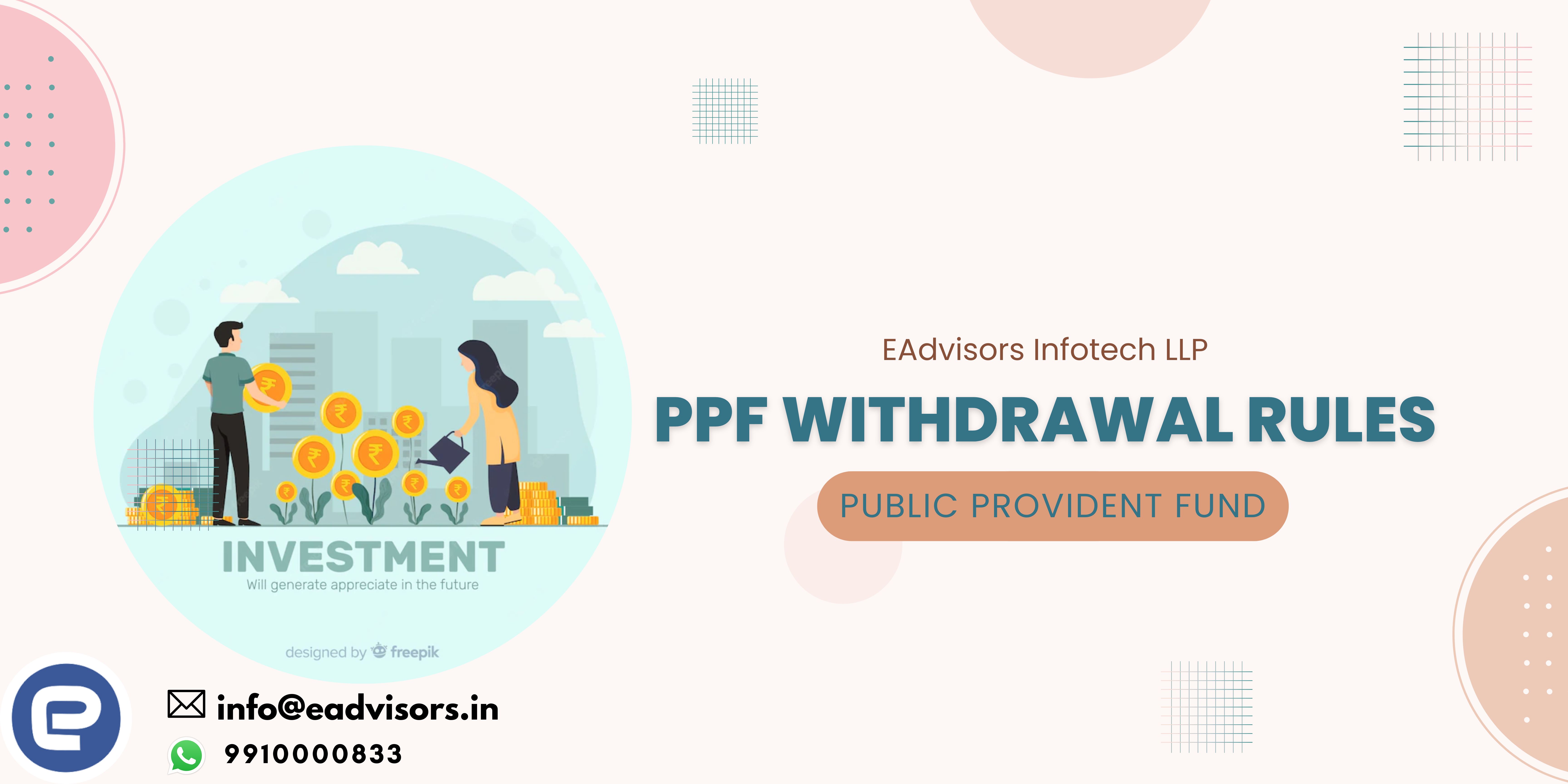 PPF WITHDRAWAL RULES
